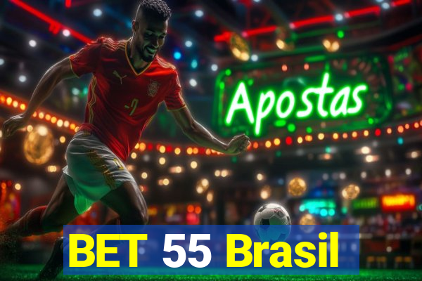 BET 55 Brasil