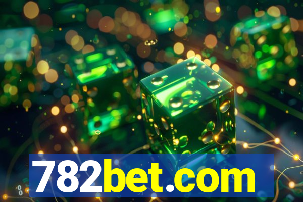 782bet.com