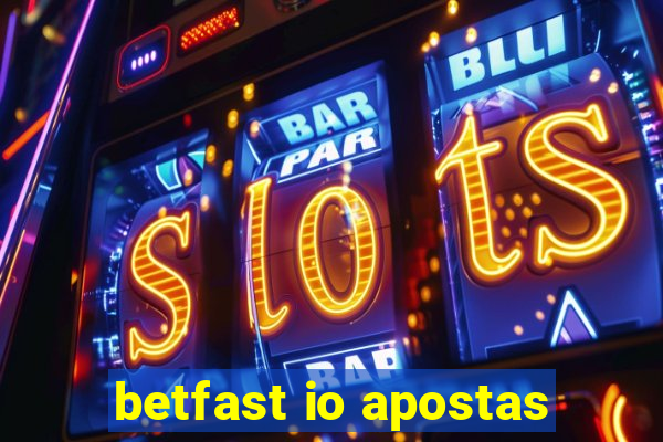 betfast io apostas