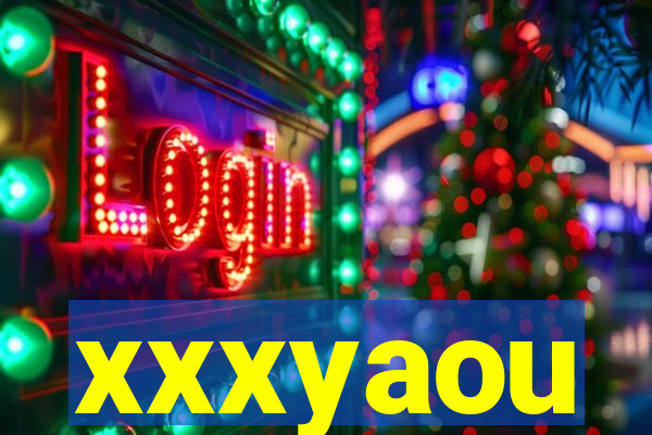 xxxyaou
