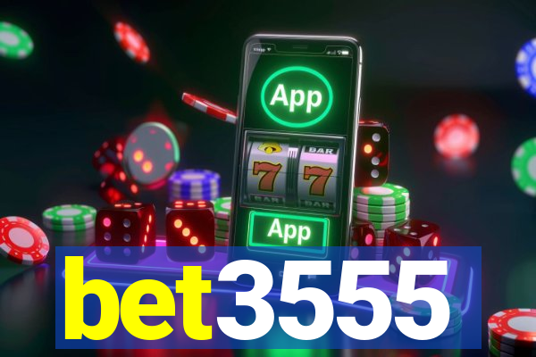 bet3555
