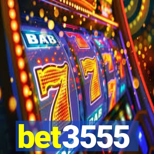 bet3555