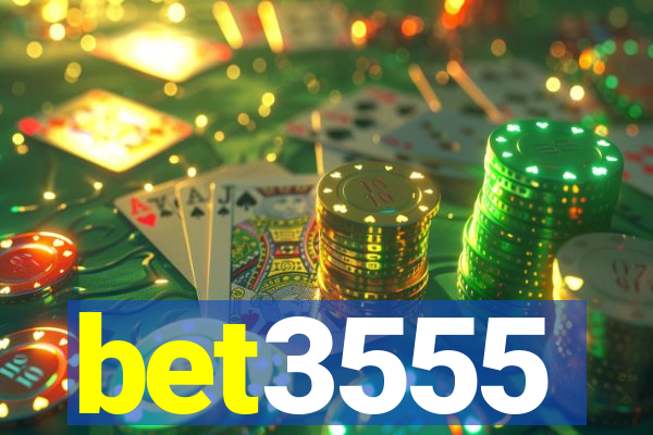 bet3555