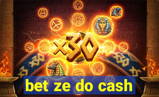 bet ze do cash