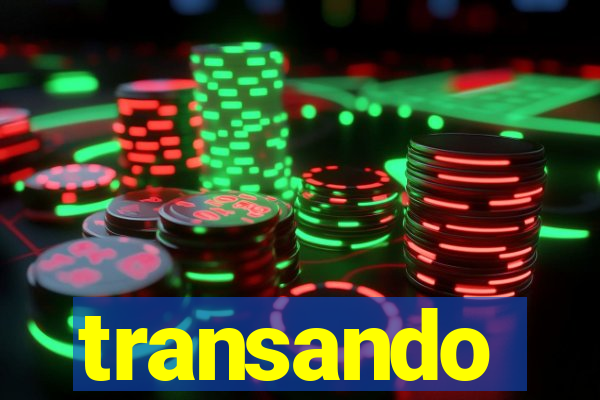 transando