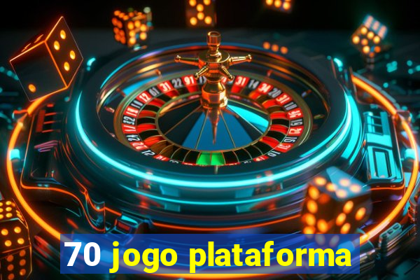 70 jogo plataforma