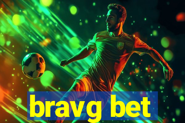 bravg bet