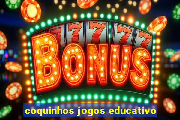 coquinhos jogos educativo