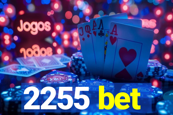 2255 bet