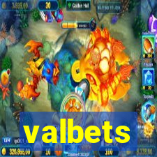 valbets