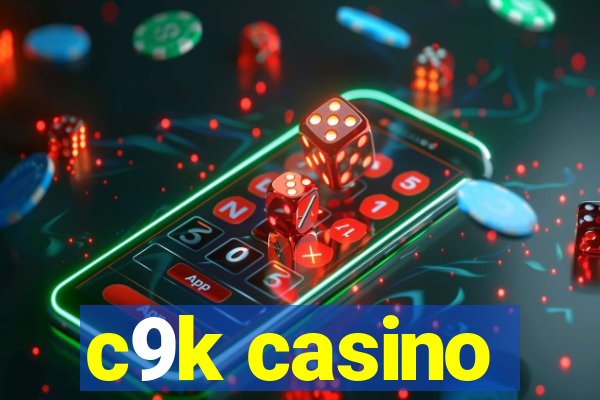 c9k casino