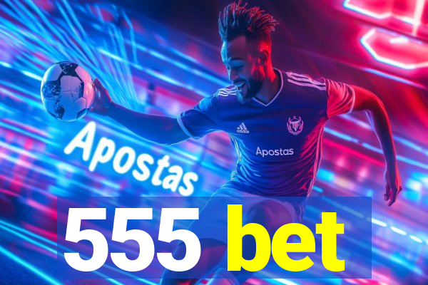 555 bet