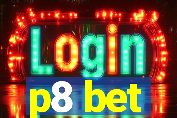 p8 bet