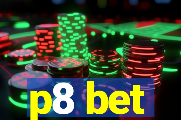 p8 bet