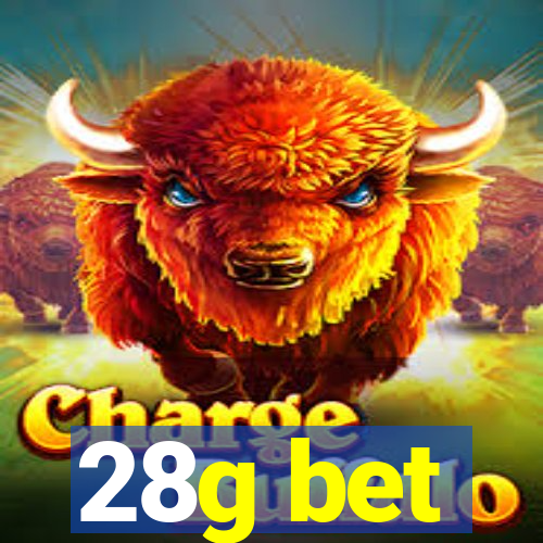 28g bet