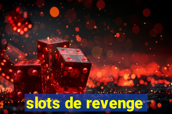 slots de revenge