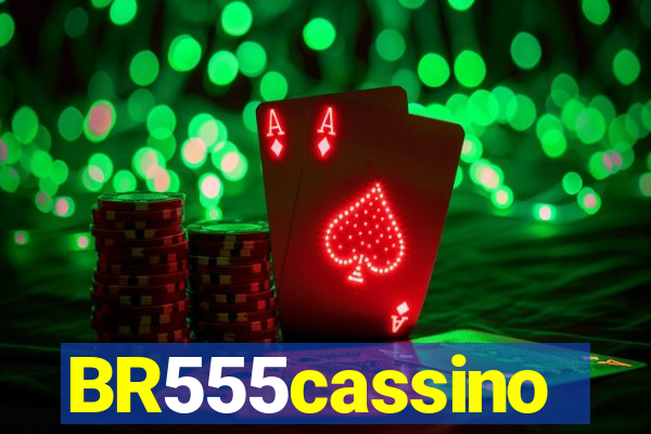 BR555cassino