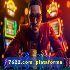 7622.com plataforma de jogos