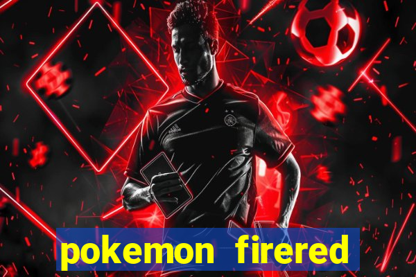 pokemon firered jogos 360