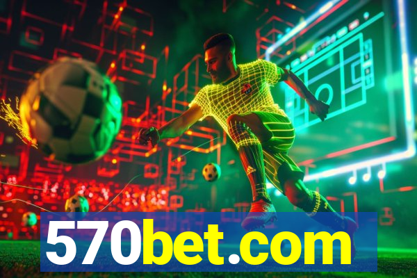 570bet.com
