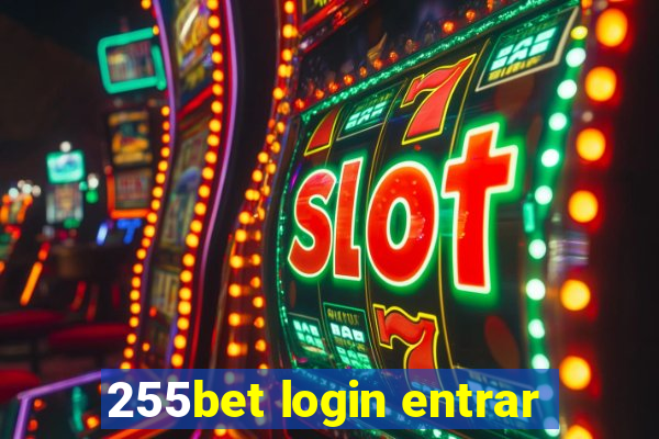 255bet login entrar