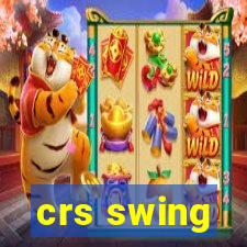 crs swing