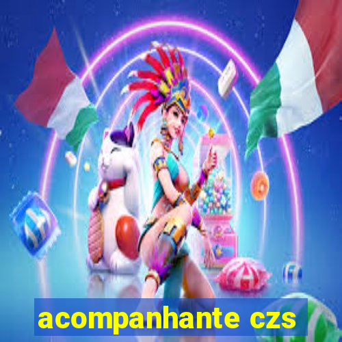 acompanhante czs