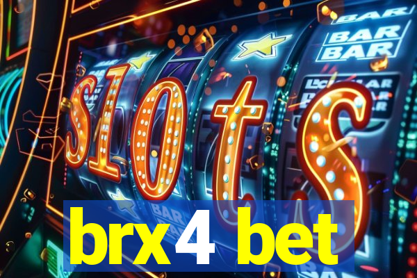 brx4 bet