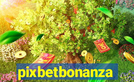 pixbetbonanza