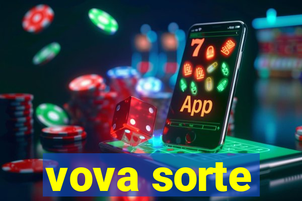 vova sorte