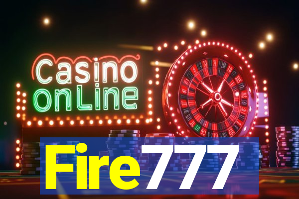 Fire777