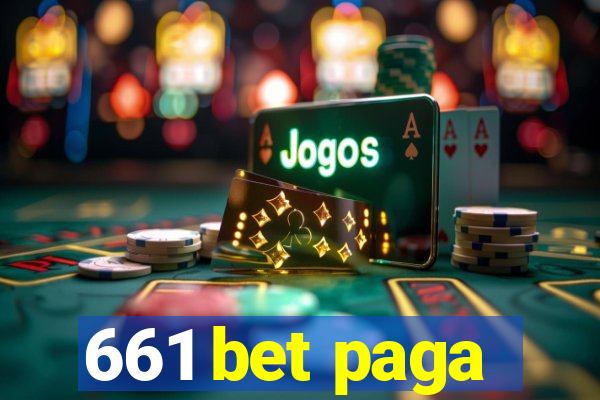 661 bet paga