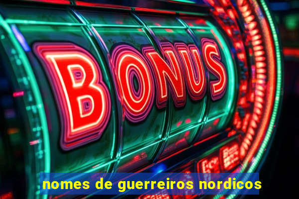 nomes de guerreiros nordicos