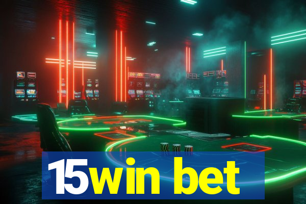 15win bet