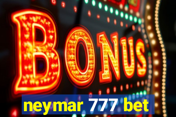 neymar 777 bet