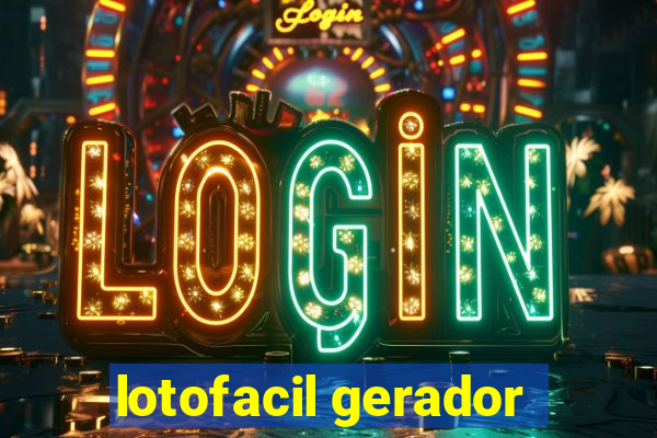 lotofacil gerador