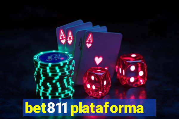 bet811 plataforma