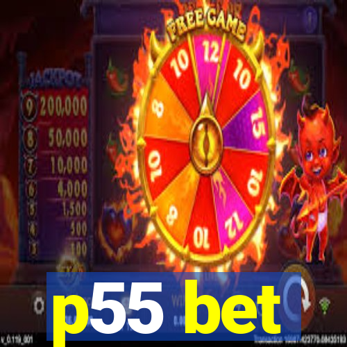 p55 bet