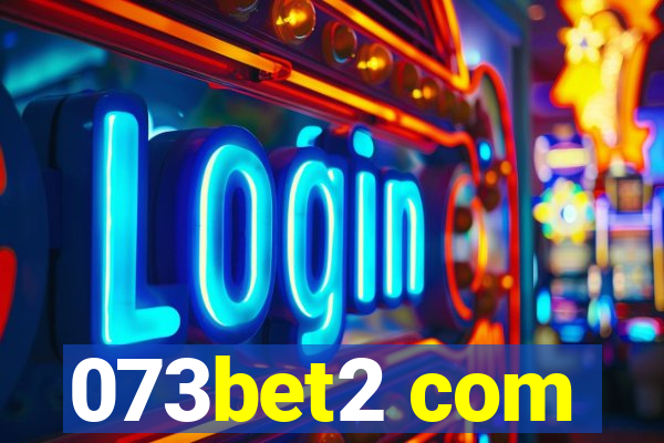 073bet2 com