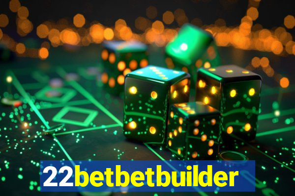 22betbetbuilder