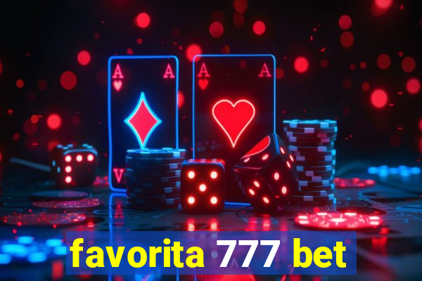 favorita 777 bet