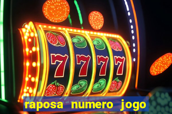 raposa numero jogo do bicho
