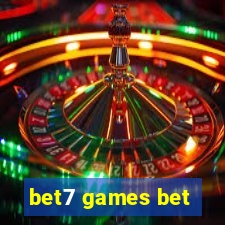 bet7 games bet