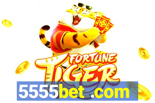 5555bet .com