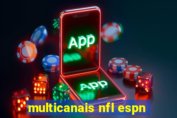 multicanais nfl espn