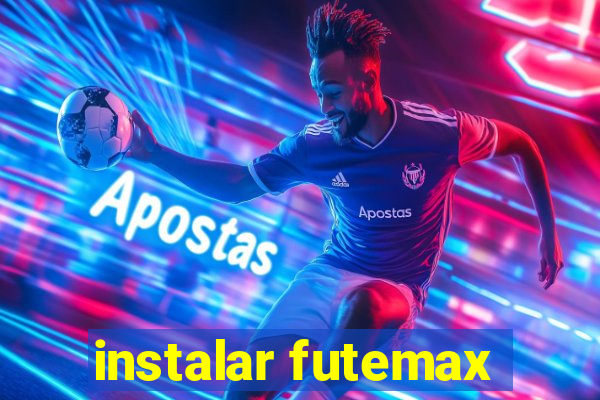 instalar futemax