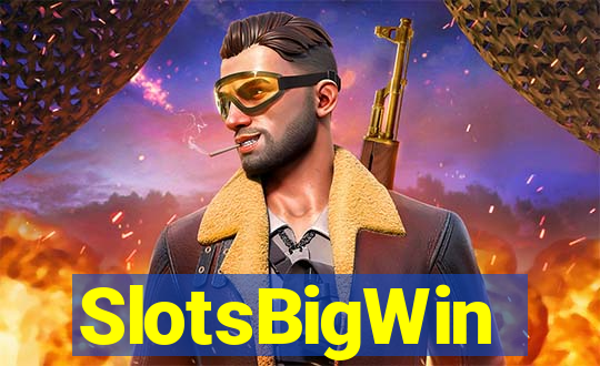 SlotsBigWin