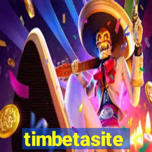 timbetasite
