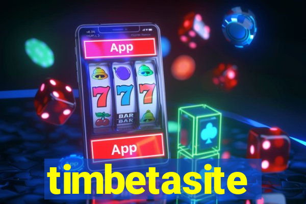 timbetasite