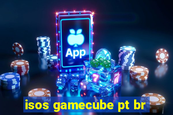 isos gamecube pt br